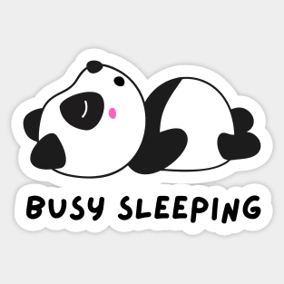 Funny panda meme busy sleeping Sticker